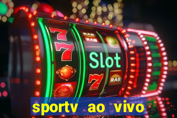 sportv ao vivo online multi